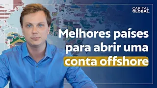 Como ESCOLHER a MELHOR CONTA OFFSHORE? Quais os Melhores Países?