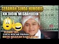 Download Lagu Dakwah Kocak !!!Bikin Ngakak Ceramah Sunda KH.Didin Misbahudin Pelopor Da'i Cilik Tahun 90 Mantul