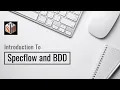 An In-Depth Look at Specflow and Behavior Driven DevelopmentQ BDD