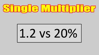Percentage Increase Decrease with Single Multiplier