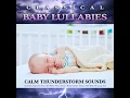 Claire De Lune - Debussy - Baby Lullaby - Baby Sleep Music - Classical Piano and Thunderstorm...
