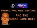 Ronald Ronnie One Arm Trucchio and the Ozone Park Boys aka YOUNG GUNS