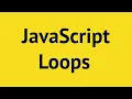 JavaScript Tutorial for Beginners For loop in JavaScript
