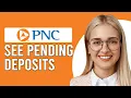 How To See Pending Deposits On PNC App How To Find Or Check Pending Deposits On PNC App