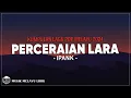 Download Lagu Ipank - Perceraian Lara ( Lirik Lagu )