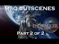 FFXIV Endwalker 6 0 Main Scenario Cutscenes