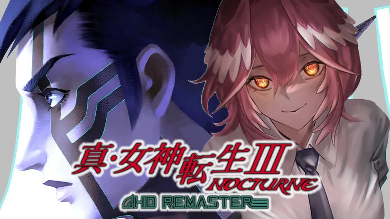 #18【真・女神転生Ⅲ NOCTURNE HD REMASTER】初見プレイ！破壊神になれるのか！？第5カルパ探索！！【鷹嶺ルイ/ホロライブ】※ネタバレあり