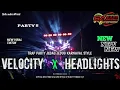 Download Lagu DJ VELOCITY x HEADLIGHTS PARTY JEDAG JEDUG KARNAVAL STYLE  ||  SAFA AUDIO OFFICIAL