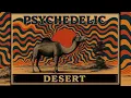 Download Lagu Psychedelic Desert Rock – Middle Eastern Downtempo, Trip Hop \u0026 Dub Grooves for Deep Focus