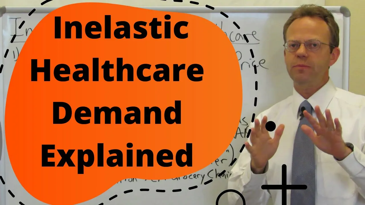 Inelastic Demand in Healthcare: Economic Implications of Pain, Suffering and Imminent Death