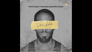 Prince Kaybee - Sbindi Uyabulala feat. Nkosazana Daughter \u0026 Masuda | Afro House | #afrohouse