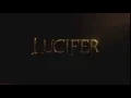 Video di Lucifer Opening Title