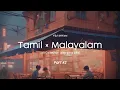 Download Lagu Tamil x Malayalam (sleeping pills) Lofi collection Part 2 | Nonstop slowed and reverb music