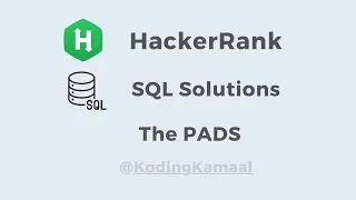 The PADS HackerRank SQL Solution