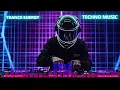 Lagu THE BEST OF TRANCE ENERGY \u0026 TECHNO MUSIC 🎧