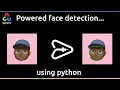 OpenCV Python Face detection tutorial
