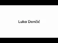 How to pronounce Luka Doncic