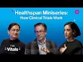 The Vitals Healthspan Explained A Miniseries Episode 3 How Clinical Trials Work