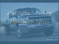 Joe Diffie pickup man + lyrics!