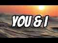 Anne Marie Ft. Khalid - You & I (Lyrics)