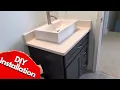 How to Install a Vessel Sink Step by step Instructions
