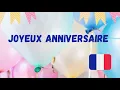 Lagu Joyeux anniversaire | Canción Feliz cumpleaños en francés