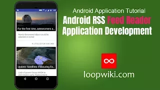 Android RSS Feed Reader Application Development loopwiki com