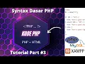 Tutorial Bahasa Pemrograman PHP Syntax Dasar PHP Kode Dasar Bahasa Pemrograman PHP