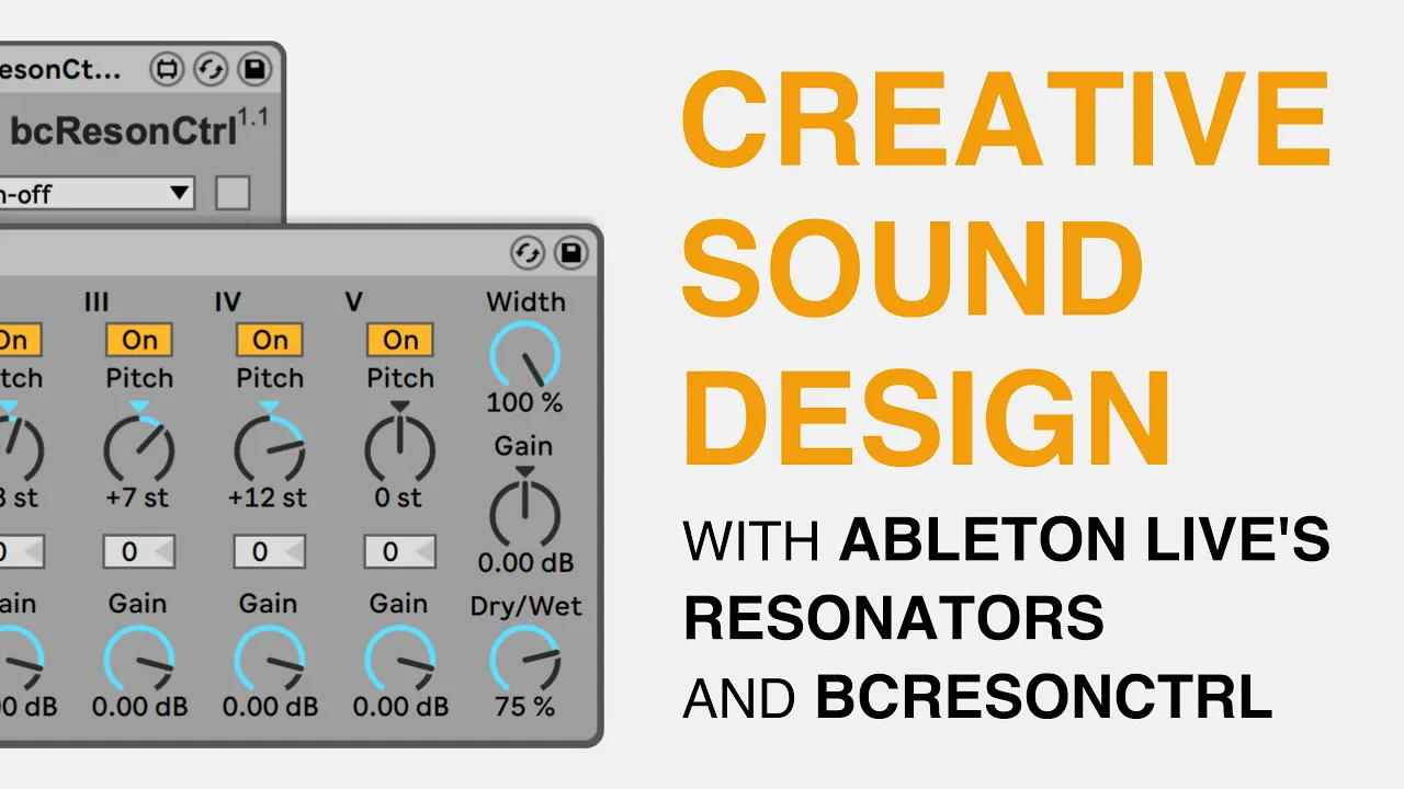 Creative Sound Design with Ableton Live's Resonators and bcResonCtrl