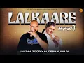 Lagu Lalkaare | Jantaa Toor | Sudesh Kumari | New Punjabi Song 2026 | New Year Special 2026