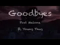 Post Malone - Goodbyes ft Young Thug Slowed to Perfection