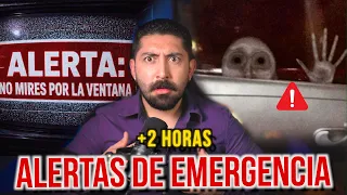 2 HORAS DE ALERTAS DE EMERGENCIA que NO DEBES IGNORAR