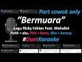 Download Lagu Rizky Febian Feat. Mahalini - Bermuara (Duet Karaoke Version - Part Cowok Only) | Cover Download Lagu Rizky Febian Feat. Mahalini - Bermuara (Duet Karaoke Version - Part Cowok Only) | Cover