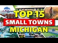 15 Best Small Towns in Michigan You Must See