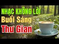 Download Lagu 100 Bài Nhạc Không Lời Buổi Sáng Thư Giản, Nhạc Buổi Sáng Dành Cho Quán Cafe