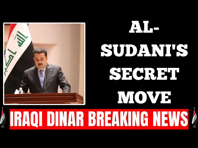 Download MP3 Iraqi Dinar | Al-Sudani's Secret Move | Iraqi Dinar News Today 2024