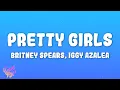 Lagu Britney Spears, Iggy Azalea - Pretty Girls