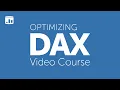 Optimizing DAX Course