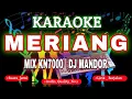 Download Lagu KARAOKE MERIANG MIX KN7000 DENI RECORD