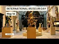 INTERNATIONAL MUSEUM DAY May 18