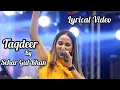 Download Lagu Taqdeer Ost | Sehar Gul Khan | Asim Raza | Lyrical Video | Ary Digital