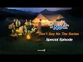Download Lagu Trailer | Don’t Say No The Series | Special Episode