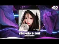Lagu Yên Phận Đi Nhé Remix, Trao Người Bốn Chữ Anh Chẳng Muốn Giữ Remix🎼Nhạc Remix TikTok Hay 2026
