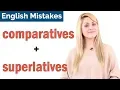 Common English Mistakes Comparatives and Superlatives
