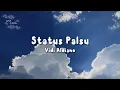 Download Lagu Vidi Aldiano - Status Palsu (Lirik Video)