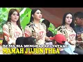Download Lagu Jaipongan MAMAH JUJUN THEA | DJ SIA SIA MENGHARAP CINTAMU | BAJIDORAN JAIPONGAN #PJS
