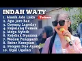 Download Lagu MASIH ADA LUKA INDAH WATY FULL ALBUM TERBARU 2025 ‼️ Goyang Lageday - Apa Jare Bae indah Wati 