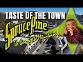 Taste of the Town Spruce Pine