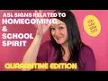 School Spirit Homecoming ASL Signs