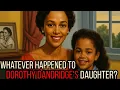 Download Lagu Whatever Happened to Dorothy Dandridges Daughter? What TRAGIC Things Happened And Where She Is Now